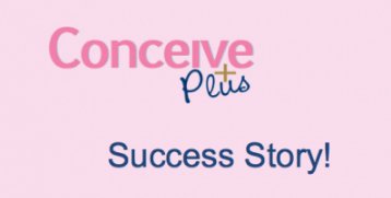 Conceive Plus testimonial: "I am now 6 weeks pregnant so i would recommend it" - Conceive Plus® UK