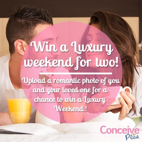 Last day to Win a luxury weekend for two! - Conceive Plus® UK